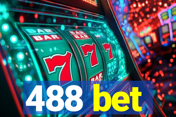 488 bet